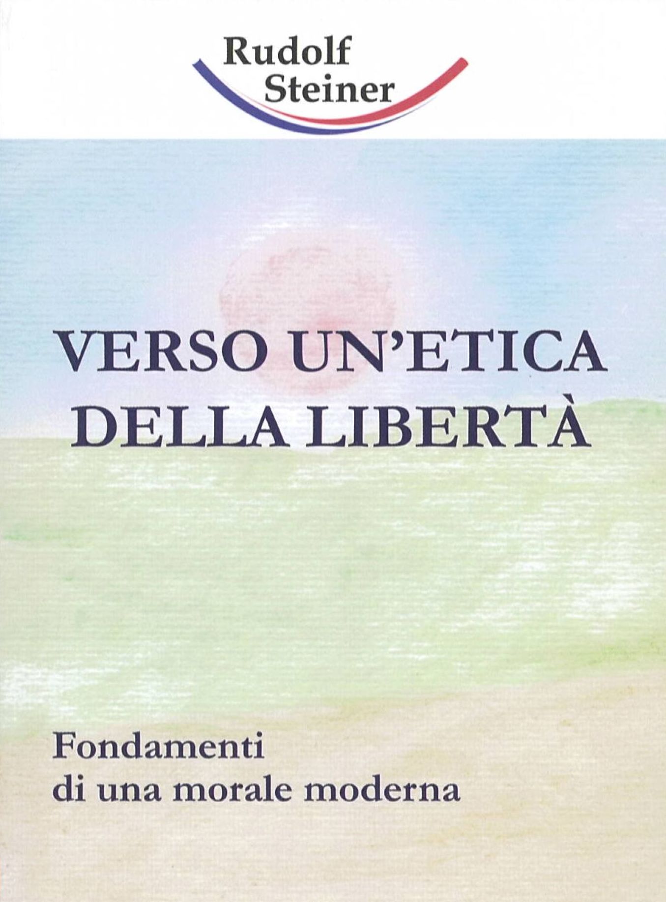 VERSO UNETICA DELLA LIBERT (Rudolf Steiner) - copertina originale