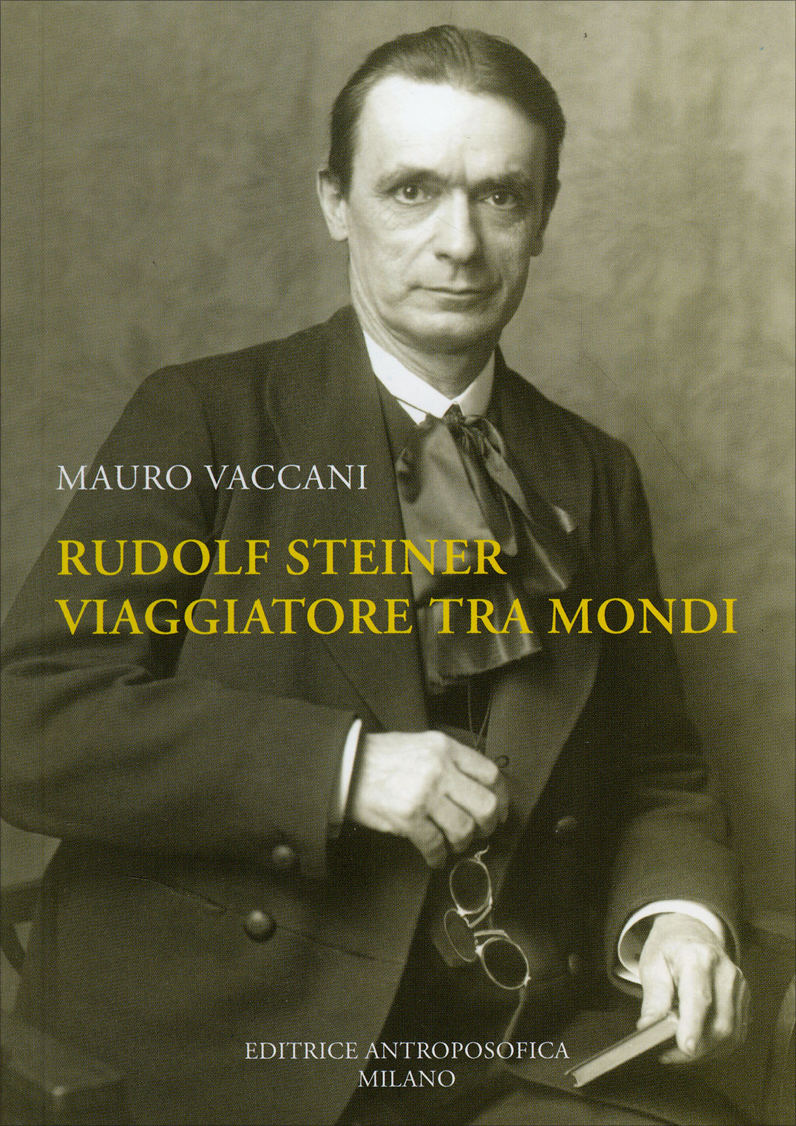 Mauro Vaccani - Rudolf Steiner Viaggiatore tra mondi - copertina